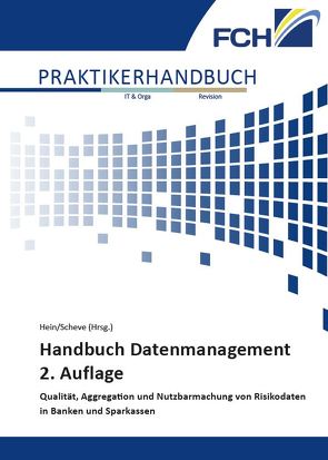 Handbuch Datenmanagement, 2. Auflage von Hein,  Dr. Manfred, Scheve,  Dr. Stefan