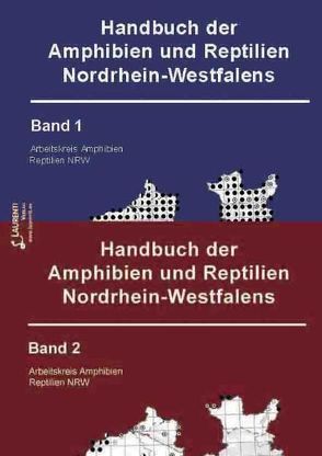 Handbuch der Amphibien und Reptilien Nordrhein-Westfalens Band 1 und 2 von Geiger,  Arno, Hachtel,  Monika, Schlüpmann,  Martin, Thiesmeier,  Burkhard, Weddeling,  Klaus, Willigalla,  Christoph