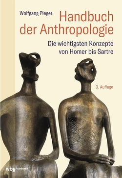 Handbuch der Anthropologie von Pleger,  Wolfgang