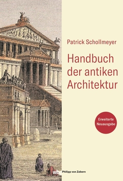 Handbuch der antiken Architektur von Schollmeyer,  Patrick