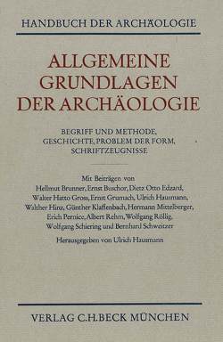 Allgemeine Grundlagen der Archäologie von Hausmann,  Ulrich