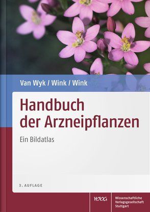 Handbuch der Arzneipflanzen von Wink,  Coralie, Wink,  Michael, Wyk,  Ben-Erik van