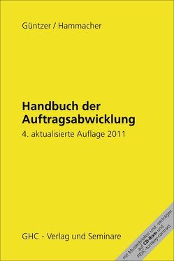 Handbuch der Auftragsabwicklung von Güntzer,  Karl Heinz, Hammacher,  Peter