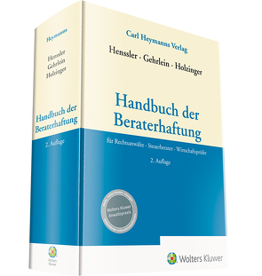 Handbuch der Beraterhaftung von Gehrlein,  Markus, Henssler,  Martin, Holzinger,  Oliver