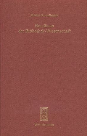 Handbuch der Bibliothek-Wissenschaft von Nietzschner,  Holger, Seeger,  Stefan, Uhlmann,  Sandro