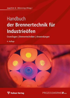 Handbuch der Brennertechnik für Industrieöfen von Wünning,  Joachim G