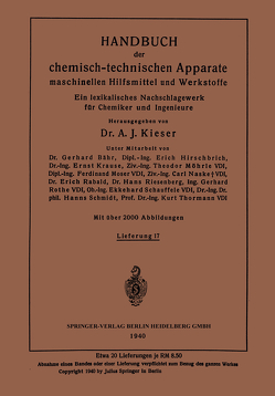 Handbuch der chemisch-technischen Apparate maschinellen Hilfsmittel und Werkstoffe von Krause,  Ernst, Möhrle,  Theodor, Moser,  Ferdinant, Naske,  Carl, Rabald,  Erich, Riesenberg,  Hans, Schauffele,  Ekkehard, Schmidt,  Hanns, Singer,  Felix, Thormann,  Kurt