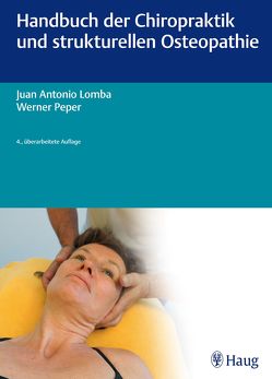 Handbuch der Chiropraktik und strukturellen Osteopathie von Lomba,  Juan Antonio, Peper,  Christel