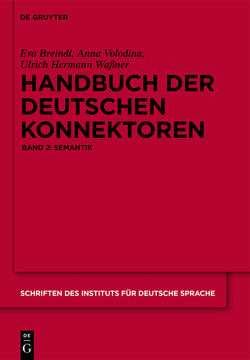 Handbuch der deutschen Konnektoren 2 von Breindl,  Eva, Volodina,  Anna, Waßner,  Ulrich Hermann