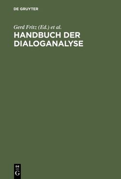 Handbuch der Dialoganalyse von Fritz,  Gerd, Hundsnurscher,  Franz