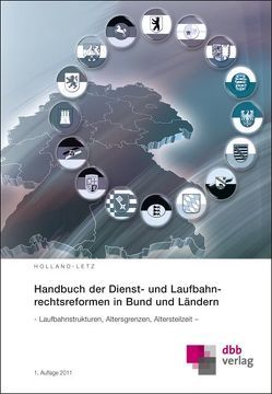 Handbuch der Dienst- und Laufbahnrechtsreformen in Bund und Ländern von Holland-Letz,  Anja