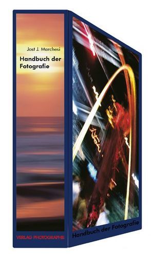 Handbuch der Fotografie / Handbuch der Fotografie – 3 Bände im Schuber von Marchesi,  Jost J