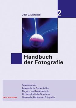 Handbuch der Fotografie von Marchesi,  Jost J