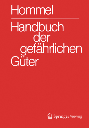 Handbuch der gefährlichen Güter. Gesamtwerk: Merkblätter 1-2966. Erläuterungen I und II. Transport- und Gefahrenklassen. Gruppenmerkblätter. Hommel interaktiv Update Einzelplatzversion 17.0 auf 18.0 von Baum,  Eckhard, Bender,  Herbert F., Broemme,  Albrecht, Desel,  Herbert, Gundert-Remy,  Ursula, Holzhäuser,  Jörg, Holzhäuser,  Petra, Kersting,  Helma, Kersting,  Klaus, König,  Mario, Nendza,  Monika, Stephan,  Ursula, Strobel,  Ute