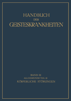 Handbuch der Geisteskrankheiten von Bumke,  Oswald, Georgi,  F., Kafka,  V., Küppers,  E., Roenfeld,  M., Wuth,  O.