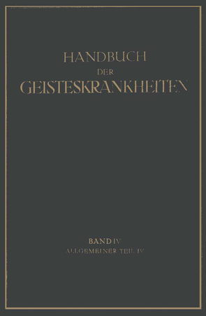 Handbuch der Geisteskrankheiten von Birnbaum,  K., Bumke,  Oswald, Nitsche,  P., Vokastner,  W.