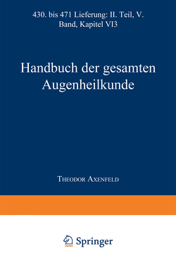Handbuch der Gesamten Augenheilkunde von Elschnig,  Anton, Graefe,  Alfred K., Saemisch,  Theodor, von Hess,  Carl