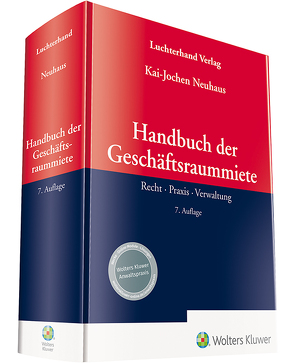 Handbuch der Geschäftsraummiete von Neuhaus,  Kai-Jochen