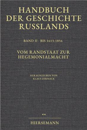 Handbuch der Geschichte Russlands von Hellmann,  Manfred, Schramm,  Gottfried, Zernack,  Klaus