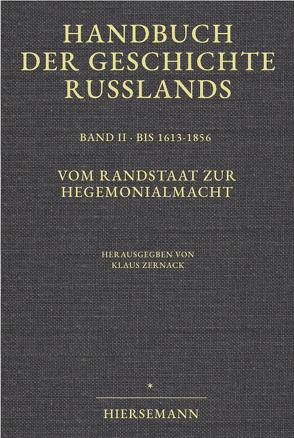 Handbuch der Geschichte Russlands von Hellmann,  Manfred, Schramm,  Gottfried, Zernack,  Klaus