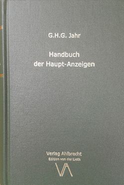 Handbuch der Haupt-Anzeigen von Jahr,  Georg Heinrich Gottlieb