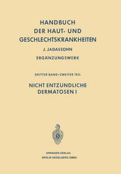 Handbuch der Haut- und Geschlechtskrankheiten von Jadassohn,  Josef, Marchionini,  Alfred