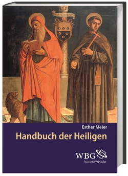Handbuch der Heiligen von Meier,  Esther