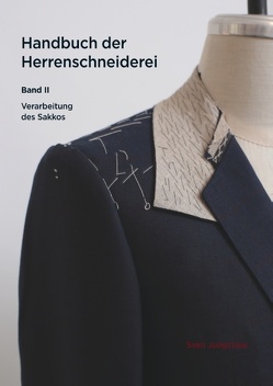 Handbuch der Herrenschneiderei, Band 2 von Jungclaus,  Sven