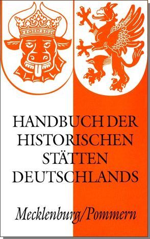 Handbuch der historischen Stätten Deutschlands / Mecklenburg /Pommern von Schmidt,  Roderich, Wieden,  Helge bei der