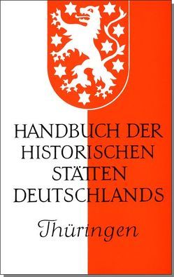 Handbuch der historischen Stätten Deutschlands / Thüringen von Aufgebauer,  Peter, Patze,  Hans