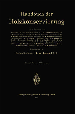 Handbuch der Holzkonservierung von Scheibe,  Richard, Troschel,  Ernst