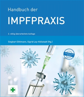 Handbuch der Impfpraxis von Dittmann,  Sieghart, Leidel,  Jan, Ley-Köllstadt,  Sigrid