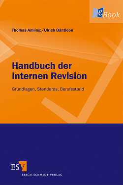 Handbuch der Internen Revision von Amling,  Thomas, Bantleon,  Ulrich