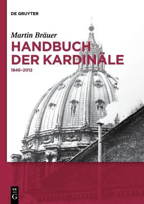 Handbuch der Kardinäle von Bräuer,  Martin