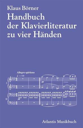 Handbuch der Klavierliteratur zu vier Händen von Börner,  Klaus