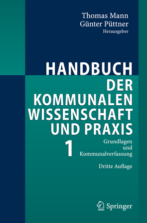 Handbuch der kommunalen Wissenschaft und Praxis von Elvers,  T., Mann,  Thomas, Püttner,  Günter