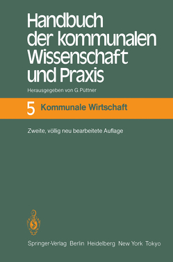 Handbuch der kommunalen Wissenschaft und Praxis von Püttner,  Günter