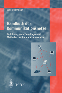 Handbuch der Kommunikationsnetze von Haaß,  Wolf-Dieter