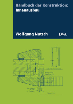 Handbuch der Konstruktion: Innenausbau von Nutsch,  Wolfgang