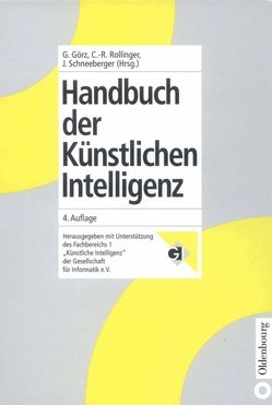 Handbuch der Künstlichen Intelligenz von Görz,  Günther, Schneeberger,  Josef
