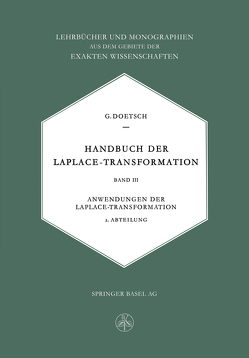 Handbuch der Laplace-Transformation von Doetsch,  Gustav