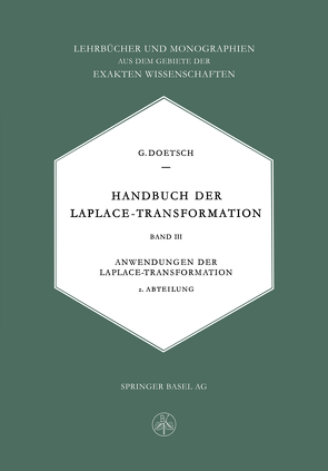 Handbuch der Laplace-Transformation von Doetsch,  Gustav