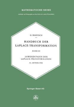 Handbuch der Laplace-Transformation von Doetsch,  G.