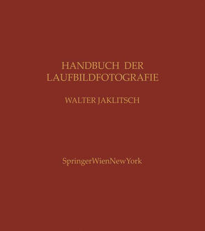 Handbuch der Laufbildfotografie von Jaklitsch,  Walter