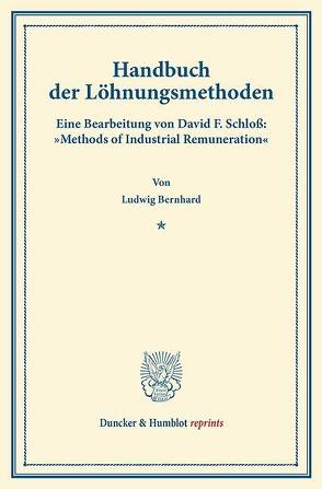 Handbuch der Löhnungsmethoden. von Bernhard,  Ludwig, Schloß,  David F.
