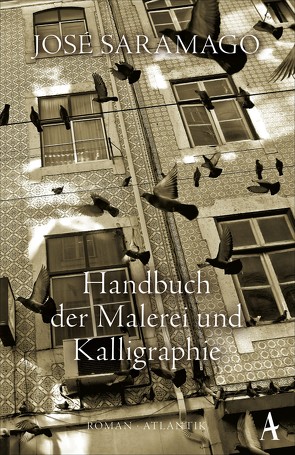 Handbuch der Malerei und Kalligraphie von Alvelos,  Maria Eduarda, Saramago,  José