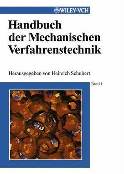 Handbuch der Mechanischen Verfahrenstechnik von Schubert,  Heinrich