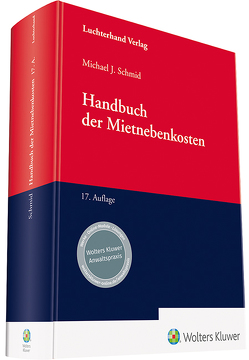 Handbuch der Mietnebenkosten von Schmid,  Dr. Michael J.