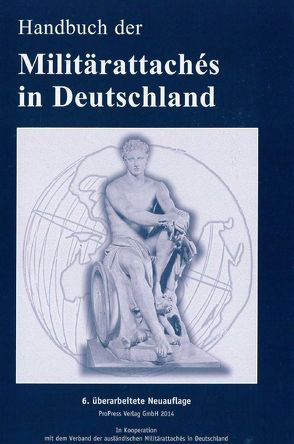 Handbuch der Militärattachés in Deutschland von Portugall,  Gerd, Proll,  Uwe, Scherz,  Reimar