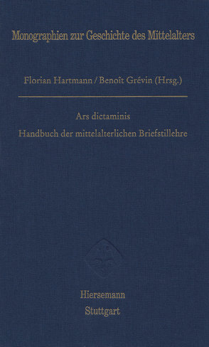 Ars dictaminis von Grévin,  Benoît, Hartmann,  Florian
